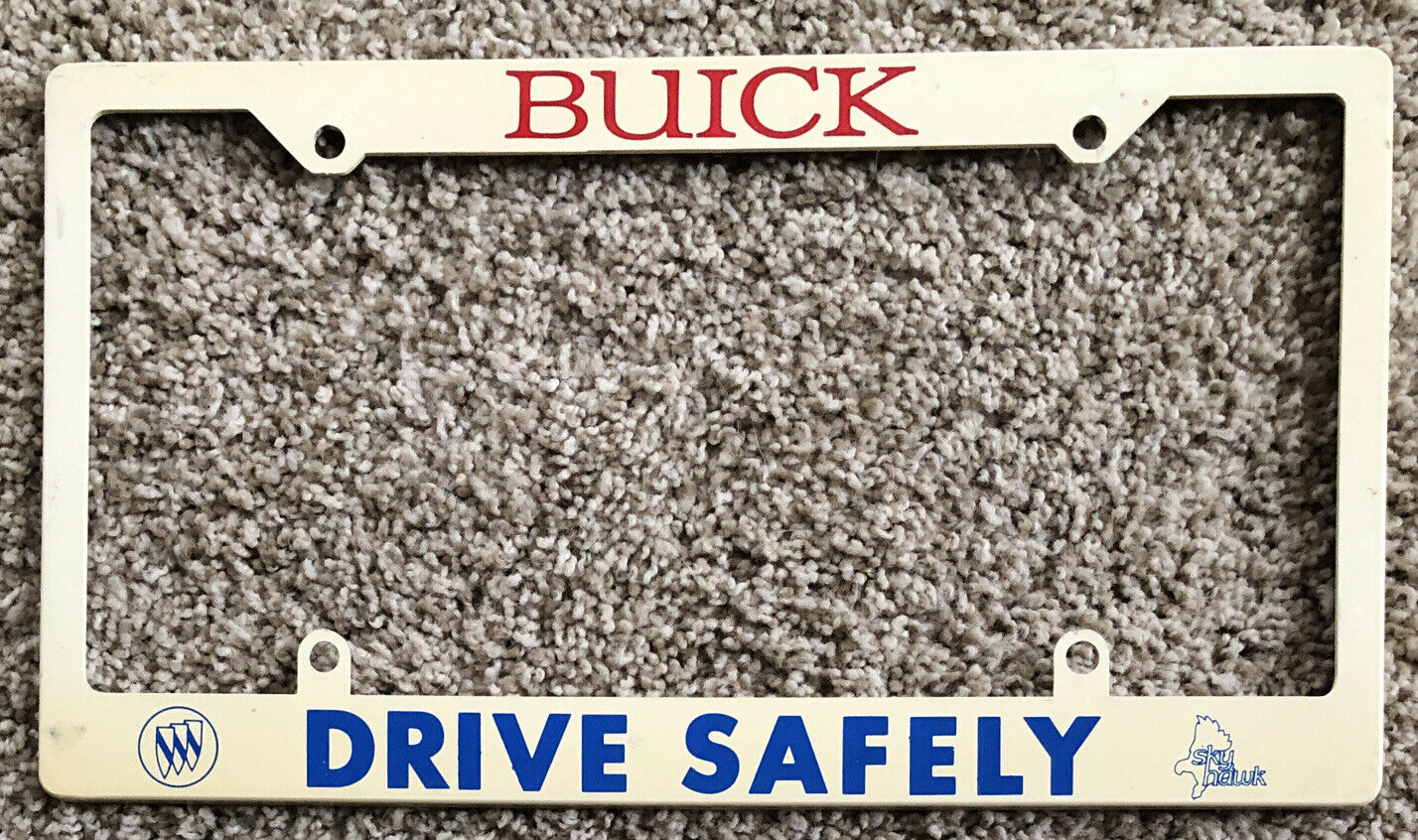 Buick Skyhawk Drive Safely Plastic License Plate Frame Vintage 1980s Made Usa