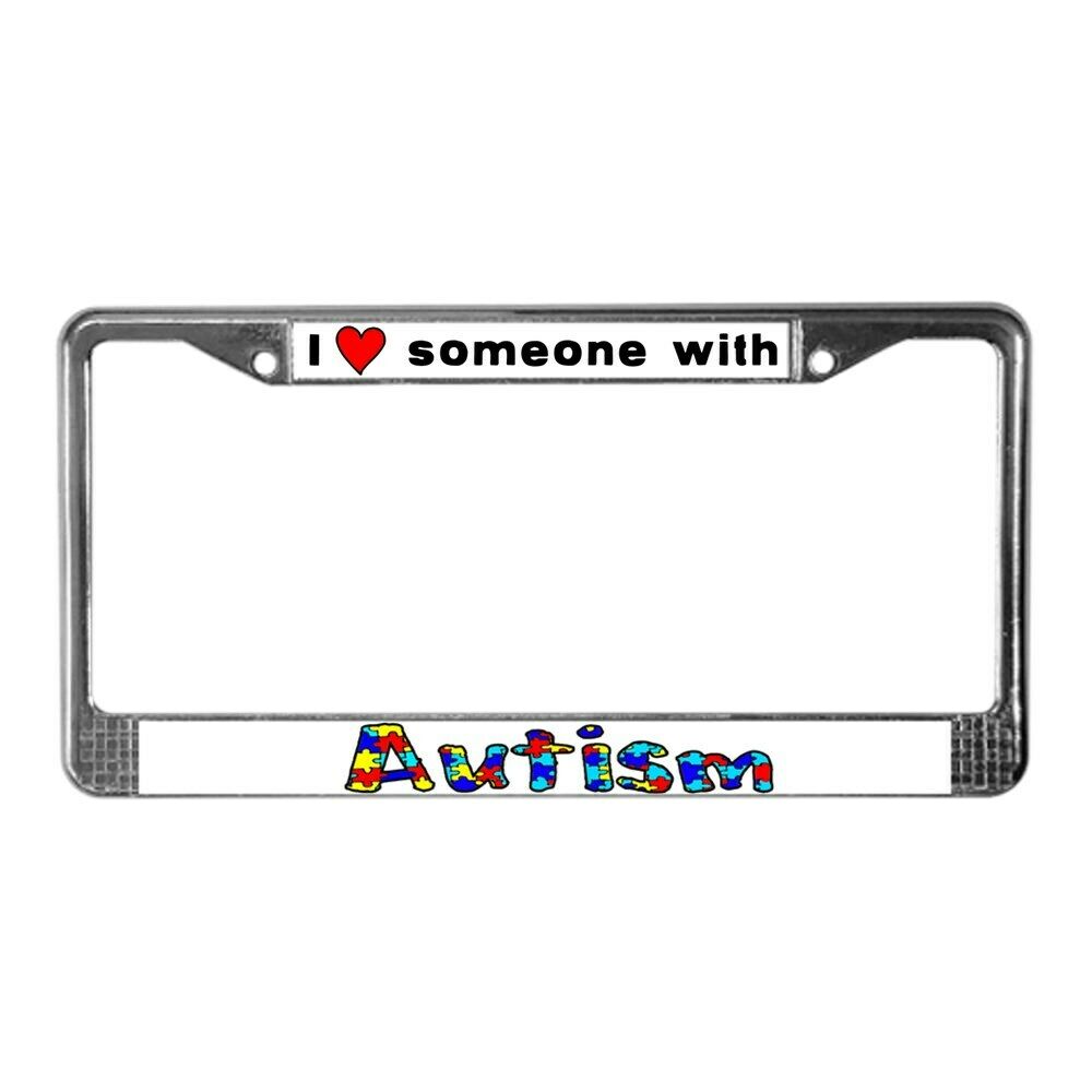 Cafepress I Love Someone With Autism License Plate Frame License Tag (249413280)